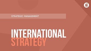 International Strategy [upl. by Aicined]