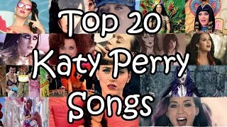 Top 20 Katy Perry Songs [upl. by Marcelia]