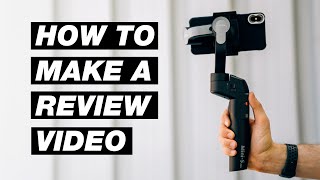 How to Create a Product Review Video That Actually Gets Views [upl. by Faro220]