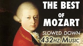 The Best Of Mozart  Slowed Down  432Hz  45 Hours [upl. by Airemahs216]