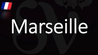 How to Pronounce Marseille French Pronunciation Native Speaker [upl. by Nitsuj833]