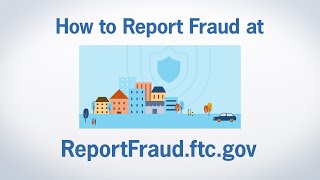 How to Report Fraud at ReportFraudftcgov  Federal Trade Commission [upl. by Harikahs360]