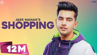 Shopping  Jass Manak Official Song Punjabi Songs 2020  GK DIGITAL  Geet MP3 [upl. by Keare288]