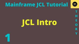 JCL Introduction  Mainframe JCL Tutorial  Part 1 [upl. by Flor]