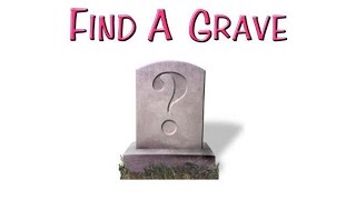 How to Use Find A Grave [upl. by Walling411]