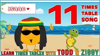 11 Times Table Song Learning is Fun The Todd amp Ziggy Way [upl. by Annadiana624]