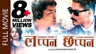 LAPPAN CHHAPPAN Full Movie Dayahang Rai  Saugat Malla  Arpan Thapa  New Nepali Full Movie [upl. by Thgiled]