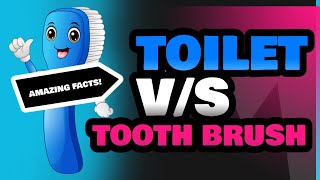 Toilet and Tooth Brush [upl. by Earehc490]