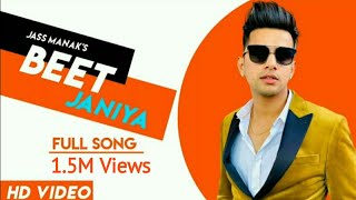 Beet Jaaniya Eh Ruttan Haniya jass manak new song  beet janiya jass manak song jass manak new song [upl. by Drawe]