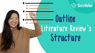 Outline Your Literature Reviews Structure  Scribbr 🎓 [upl. by Coppock]