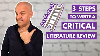 How to write a CRITICAL Literature Review You MUST follow these 3 STEPS [upl. by Erika]