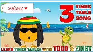 3 Times Table Song Learning is Fun The Todd amp Ziggy Way [upl. by Eelhsa]