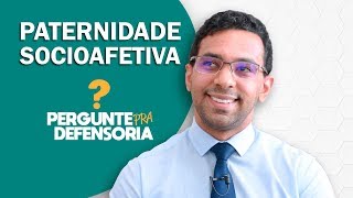 Paternidade socioafetiva O que é Como fazer o reconhecimento [upl. by Aubine751]