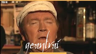 Liam Clancy amp John Nugent  Ar Éirinn Ní Neosfainn Cé Hí  Tigh Mooney An Rinn  Geantraí  TG4 [upl. by Enelra]